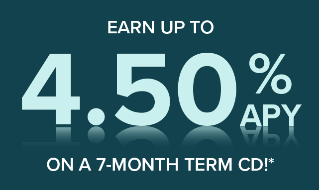 4.50 percent APY 7 Month CD Rate